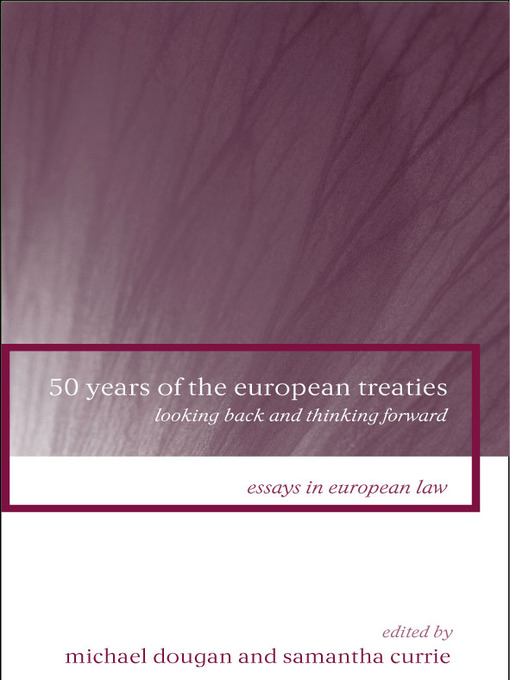 Title details for 50 Years of the European Treaties by Michael Dougan - Wait list